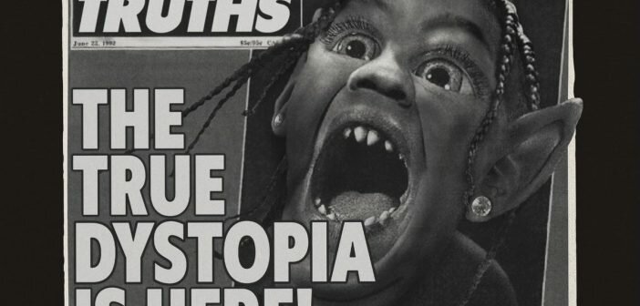 Surprise, Travis Scott revient sur les ondes avec 2 nouvelles chansons : «&nbsp;Escape Plan&nbsp;» et «&nbsp;Mafia&nbsp;» !